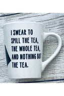 Mug with Tea Quoted 
