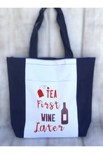 Load image into Gallery viewer, Novelty Graphic Print Canvas Tote Bag &quot;Tea First Wine Later&quot;
