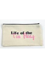 Load image into Gallery viewer, Canvas Zipper Pouch &quot;Life of the Tea Party&quot;
