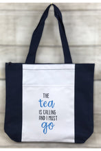 Load image into Gallery viewer, &quot;The Tea is Calling and I Must Go&quot; Novelty Graphic Print Tote Bag
