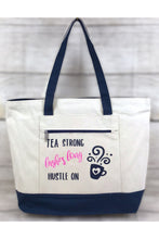 Load image into Gallery viewer, &quot;Tea Strong Lashes Long Hustle On&quot; Novelty Graphic Print Canvas Tote Bag
