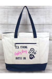 "Tea Strong Lashes Long Hustle On" Novelty Graphic Print Canvas Tote Bag