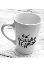 Load image into Gallery viewer, Mug with Tea Quoted &quot;but first TEA&quot; - 14 oz
